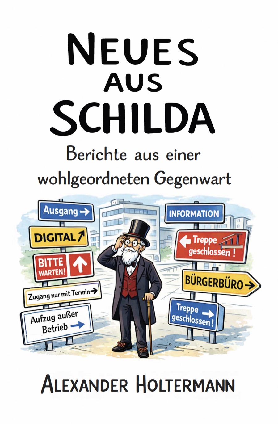 Neues aus Schilda