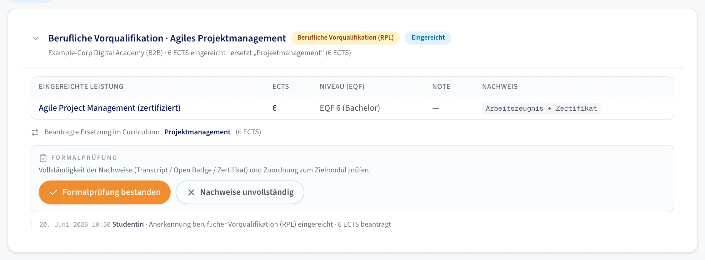 Ein Antrag auf Anerkennung: eingereichte Leistungen mit ECTS, Niveau, Note und Nachweis, darunter der Stand der Prüfung.