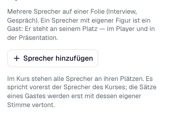 Das Feld „Mehrere Sprecher“: die Sprecher mit Figur und Platz und darunter „Wer spricht welchen Satz“.