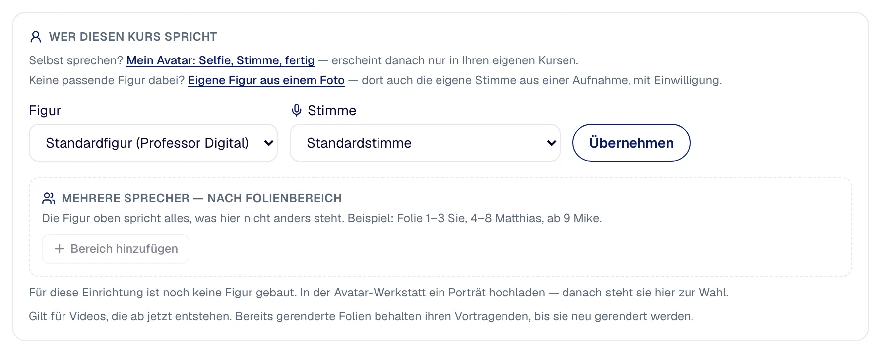 „Figur & Stimme“: die gewählte Figur mit ihrer Stimme, auf Wunsch mehrere Sprecher je Folienbereich.